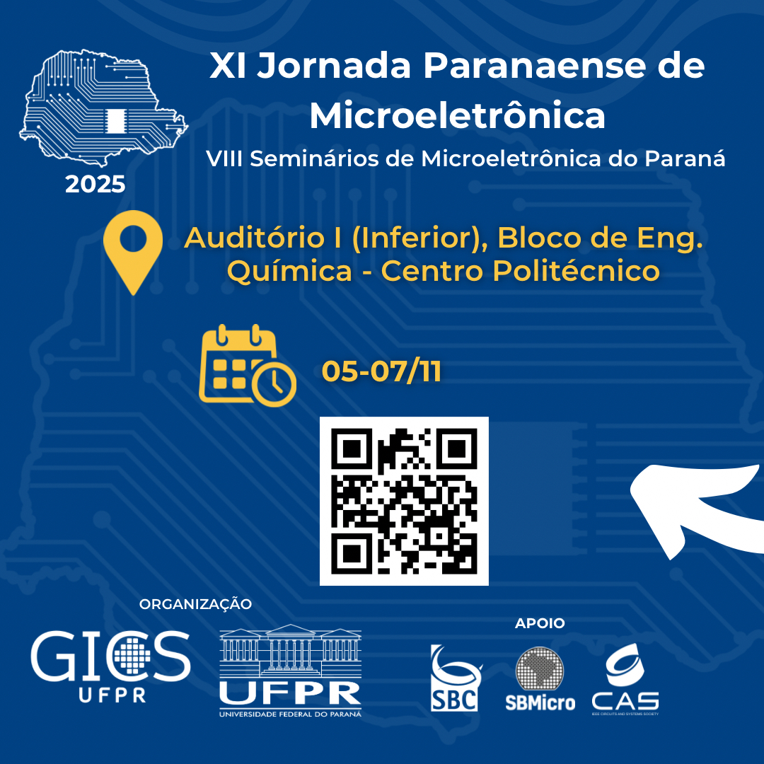 GICS organiza XI Jornada Paranaense de Microeletrônica